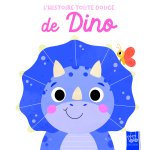 Dinosaure / histoire douce
