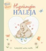 Olet ihana, Hyvänyön haleja. Lempeästi unten maille