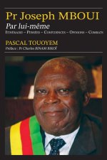 Pr Joseph MBOUI Par lui-m?me