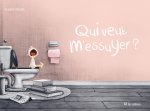 Qui veut m'essuyer ?