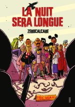 La nuit sera longue