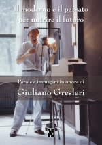 moderno e il passato per nutrire il futuro