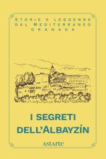 segreti dell'Albayzín