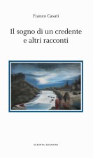 sogno di un credente e altri racconti