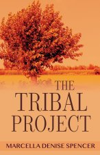 The Tribal Project