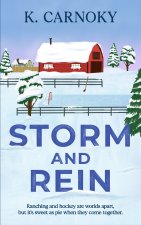 Storm and Rein