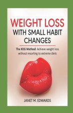 Weight Loss with Small Habit Changes