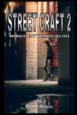 Street Craft Two