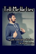 Tell Me No Lies