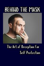 Behind the Mask
