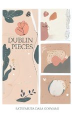 Dublin Pieces