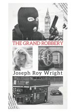 The Grand Robbery