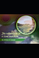 The Adventures in a time machine
