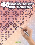 40 Relaxing Patterns for Ink Tracing