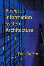 Business Information System Architecture