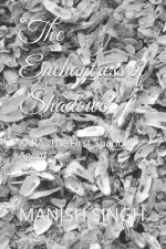 The Enchantress of Shadows