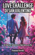 Love Challenge di San Valentino