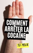 Comment Arr?ter la Coca?ne
