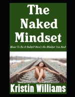 The Naked Mindset
