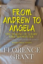 From Andrew To Angela (Rubber Pants Version)