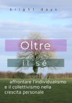 Oltre il sé