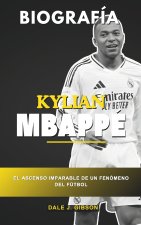 Biografía de Kylian Mbappé