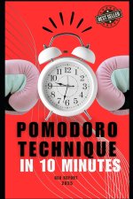 Pomodoro Technique in 10 Minutes