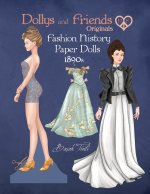 Dollys and Friends Originals Fashion History Paper Dolls, 1890s