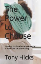 The Power to Choose
