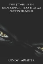 True Stories of the Paranormal