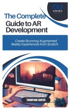 The Complete Guide to AR Development