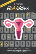 El Método Gohddess