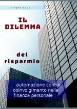 Il dilemma del risparmio