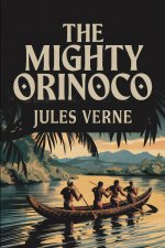 The Mighty Orinoco