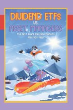 Dividend ETFs vs. Asset Managers