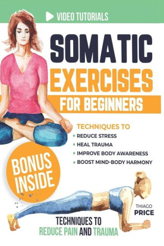 Somatic Exercises for Beginners