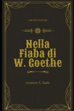 Nella Fiaba di W. Goethe