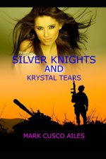 Silver Knights and Krystal Tears