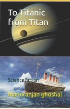 To Titanic from Titan