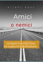 Amici o nemici