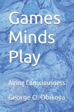 Games Minds Play