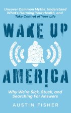 Wake Up America