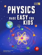 Physics Made Easy For Kids