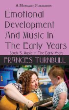 Emotional Development and Music In the Early Years
