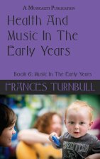 Health and Music In The Early Years
