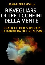Risvegliarsi Oltre I Confini Della Mente