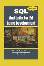 SQL And Unity For 2d Game Development