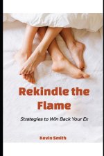 Rekindle the Flame