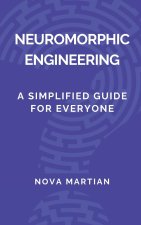 Neuromorphic Engineering