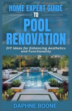 Home Expert Guide To Pool Renovation